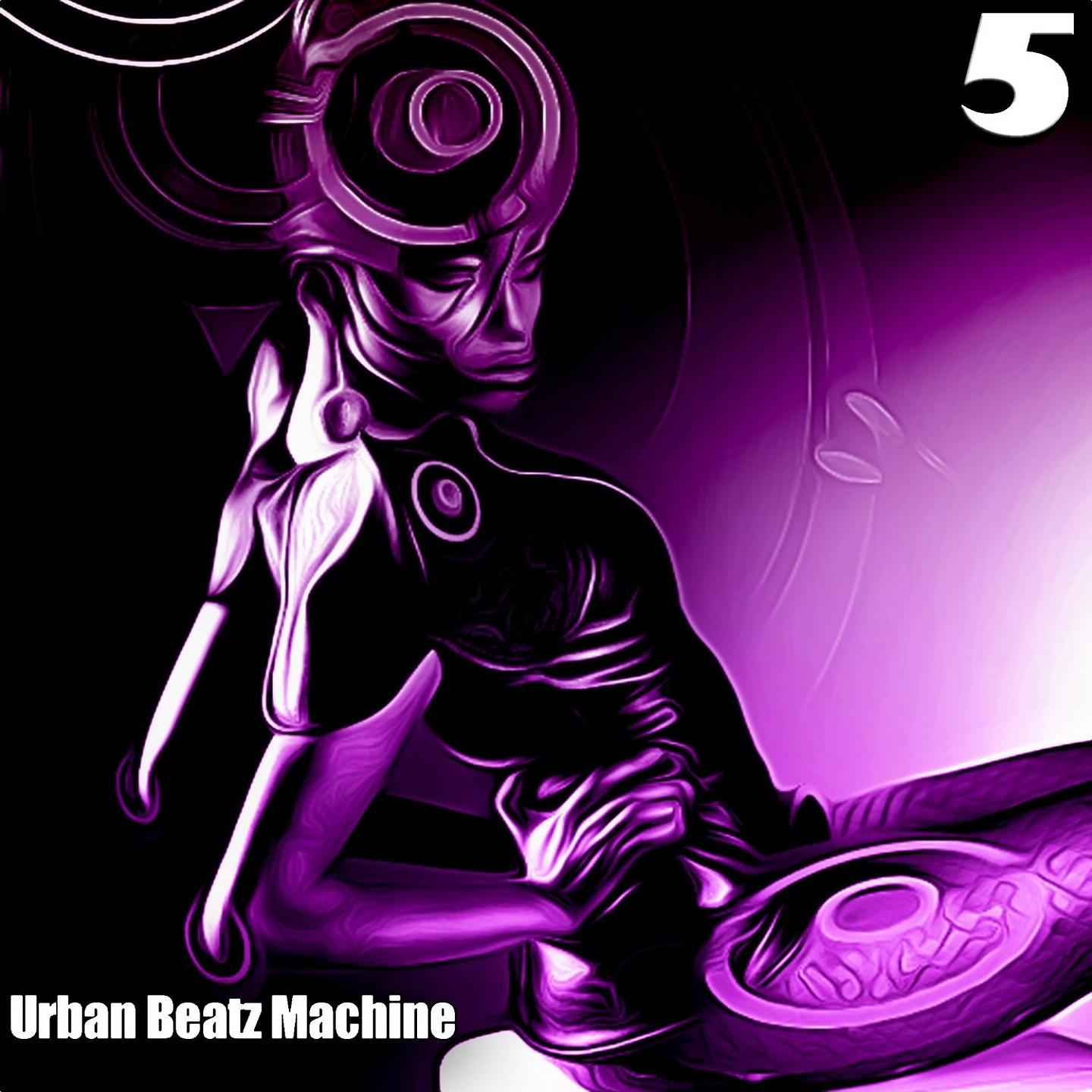 Постер альбома Urban Beatz Machine, 5 - 40 Electro & Techno Tracks
