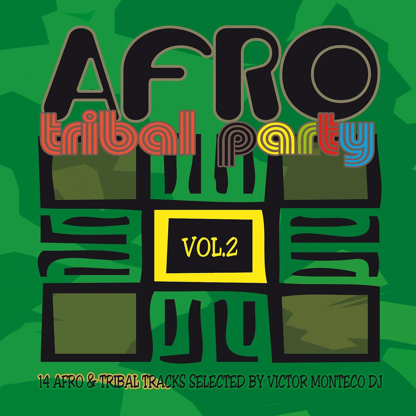 Постер альбома Afro Tribal Party, Vol. 2