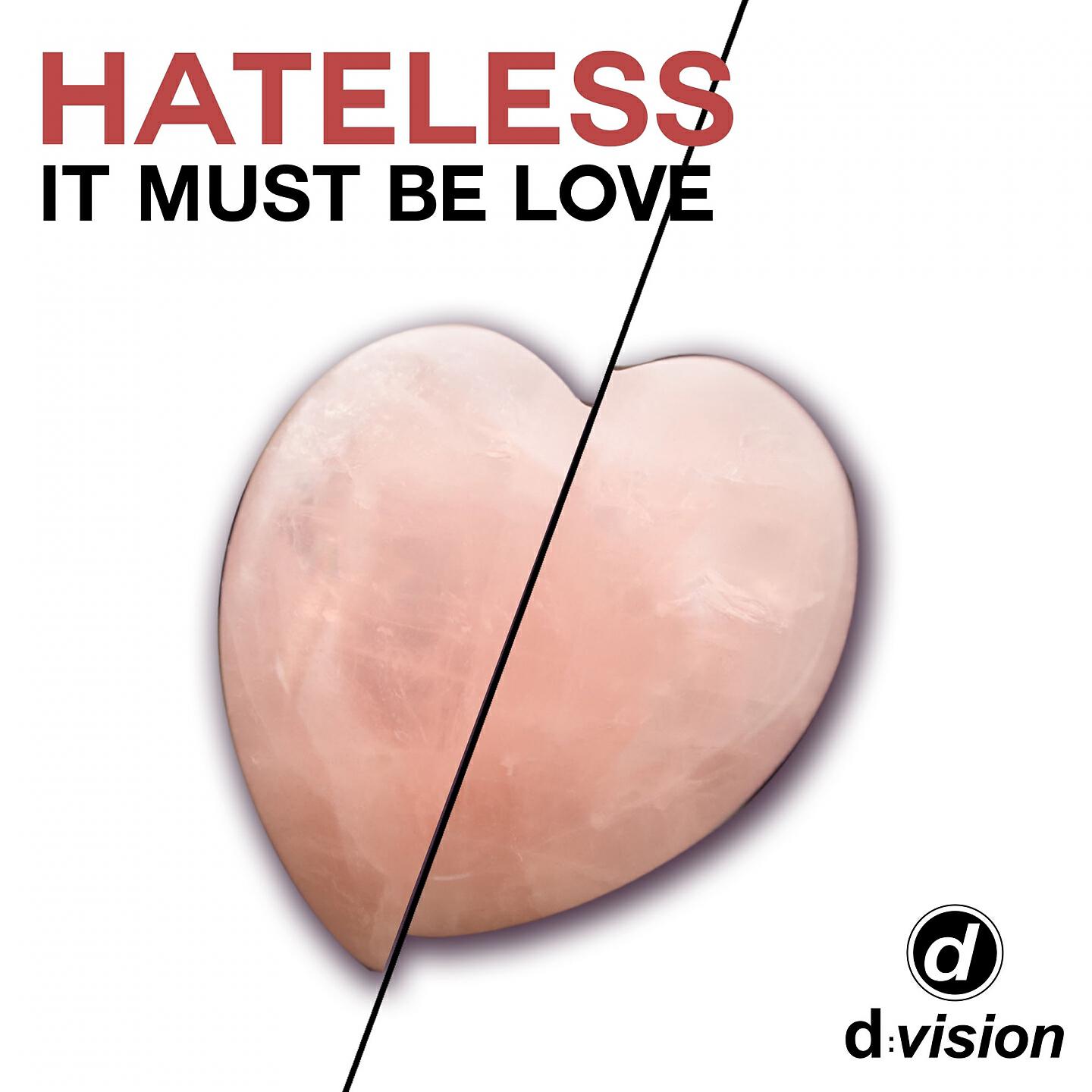Hateless - It Must Be Love (Face Off Lil' Kiss Remix)