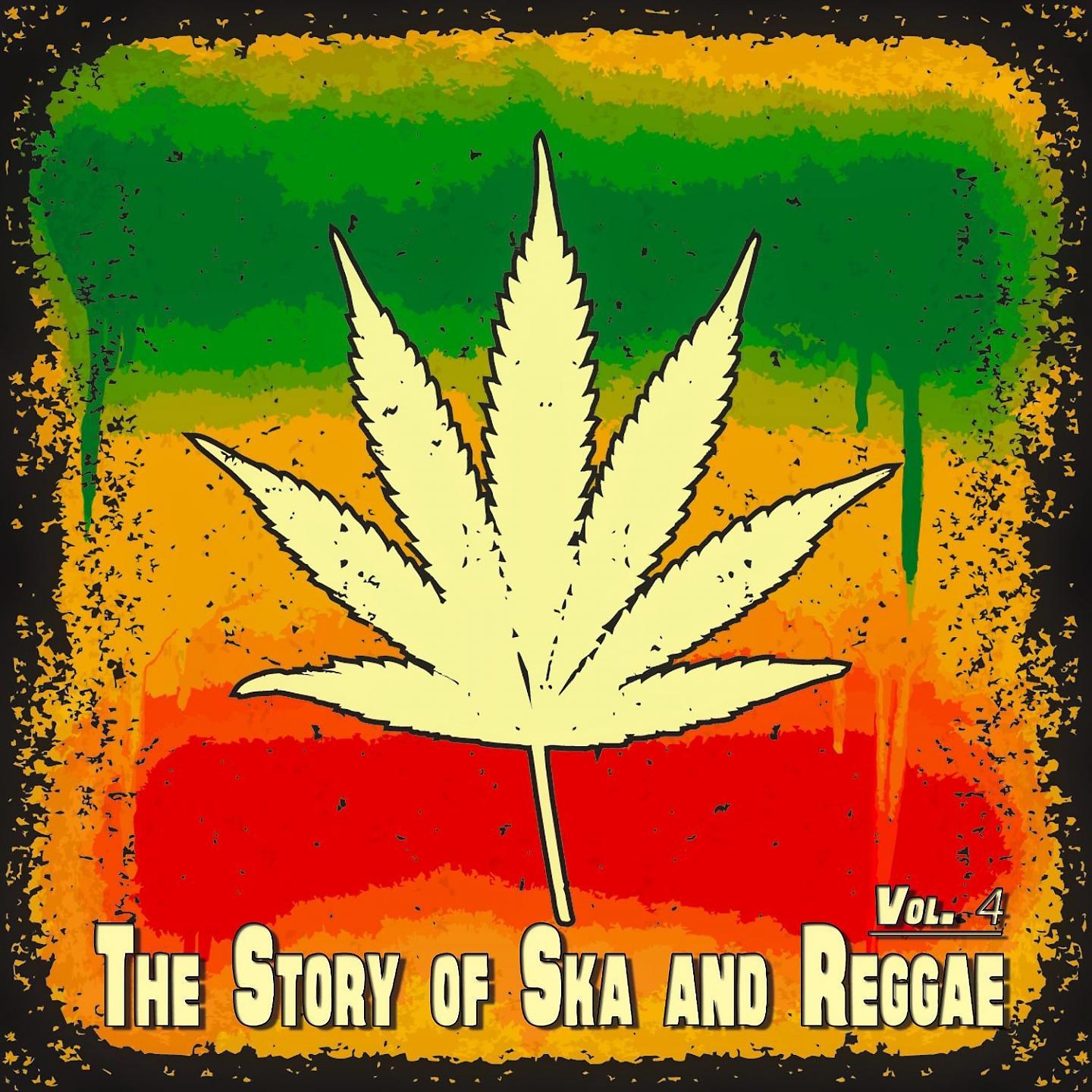 Постер альбома The Story of Ska and Reggae, Pt. 4 - 60 Original Recordings