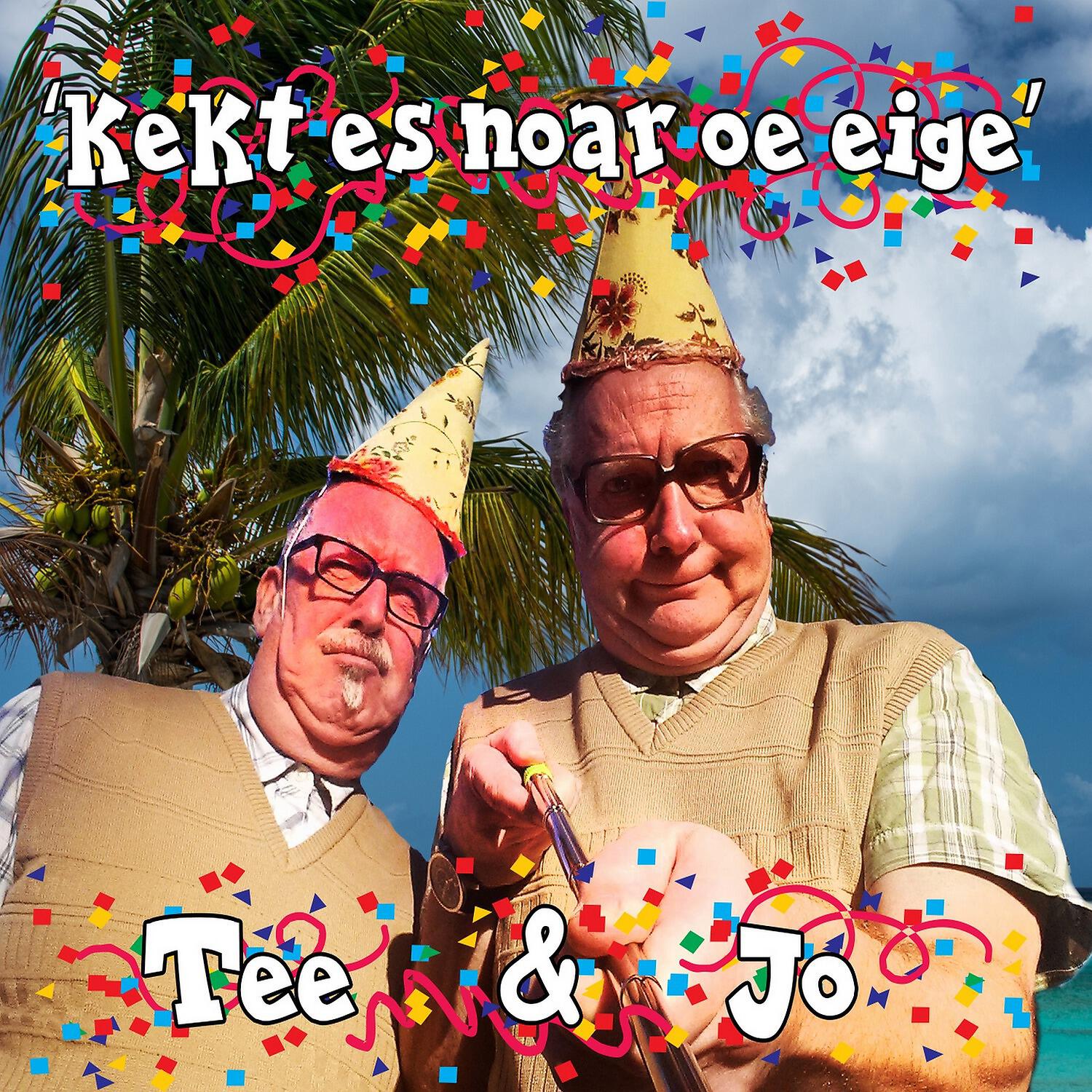 Tee & Jo - Kekt Es Noar Oe Eige