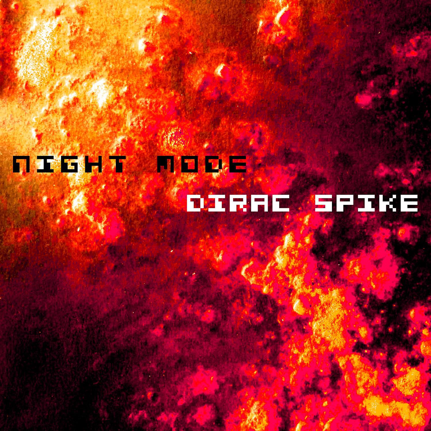 Постер альбома Dirac Spike