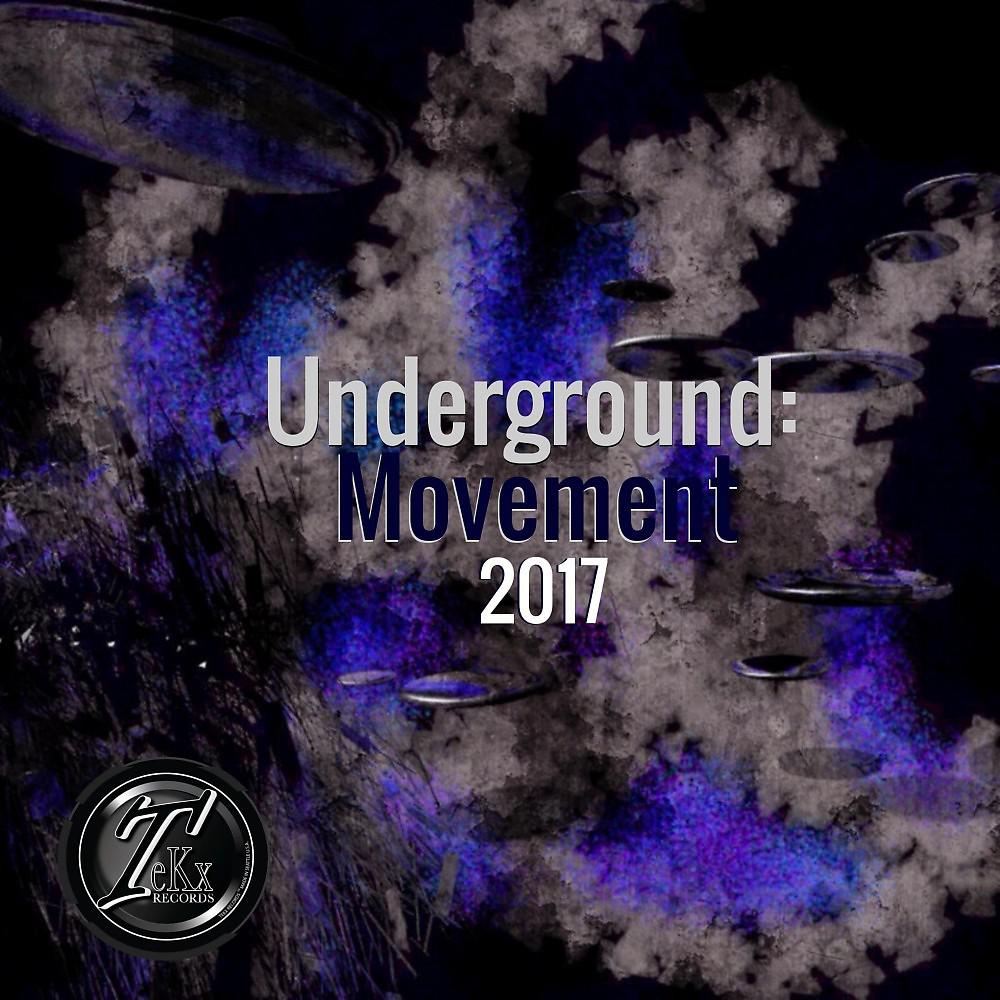Постер альбома Underground: Movement 2017
