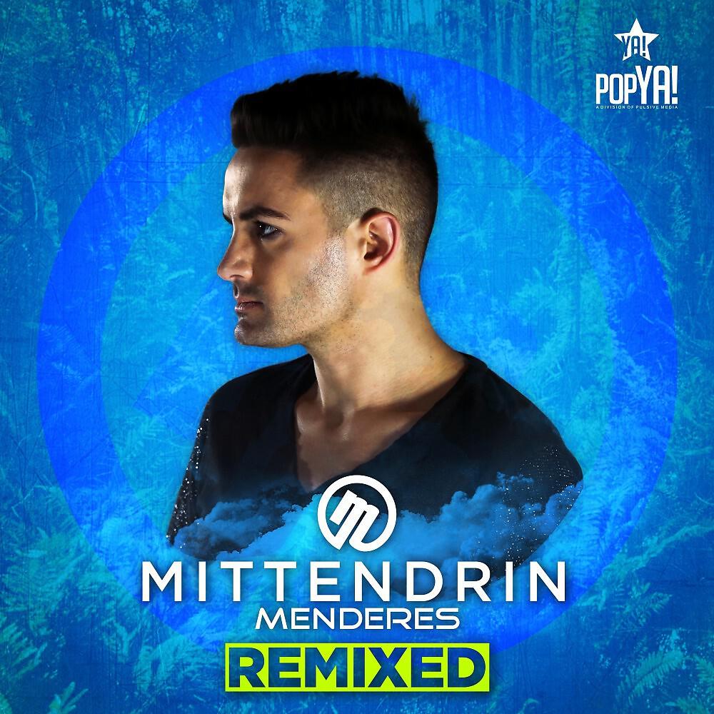 Menderes - Mittendrin (DJ Ostkurve Remix)