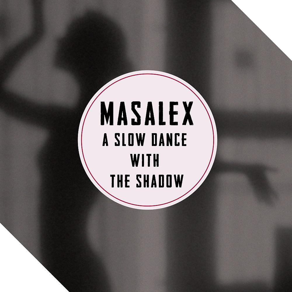 Постер альбома A Slow Dance with the Shadow