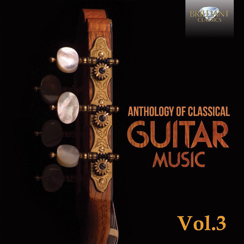 Постер альбома Anthology of Classical Guitar Music, Vol. 3