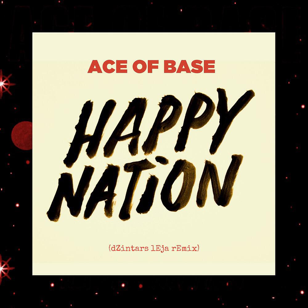 Ace of Base - Happy Nation (dZintars lEja Remix)