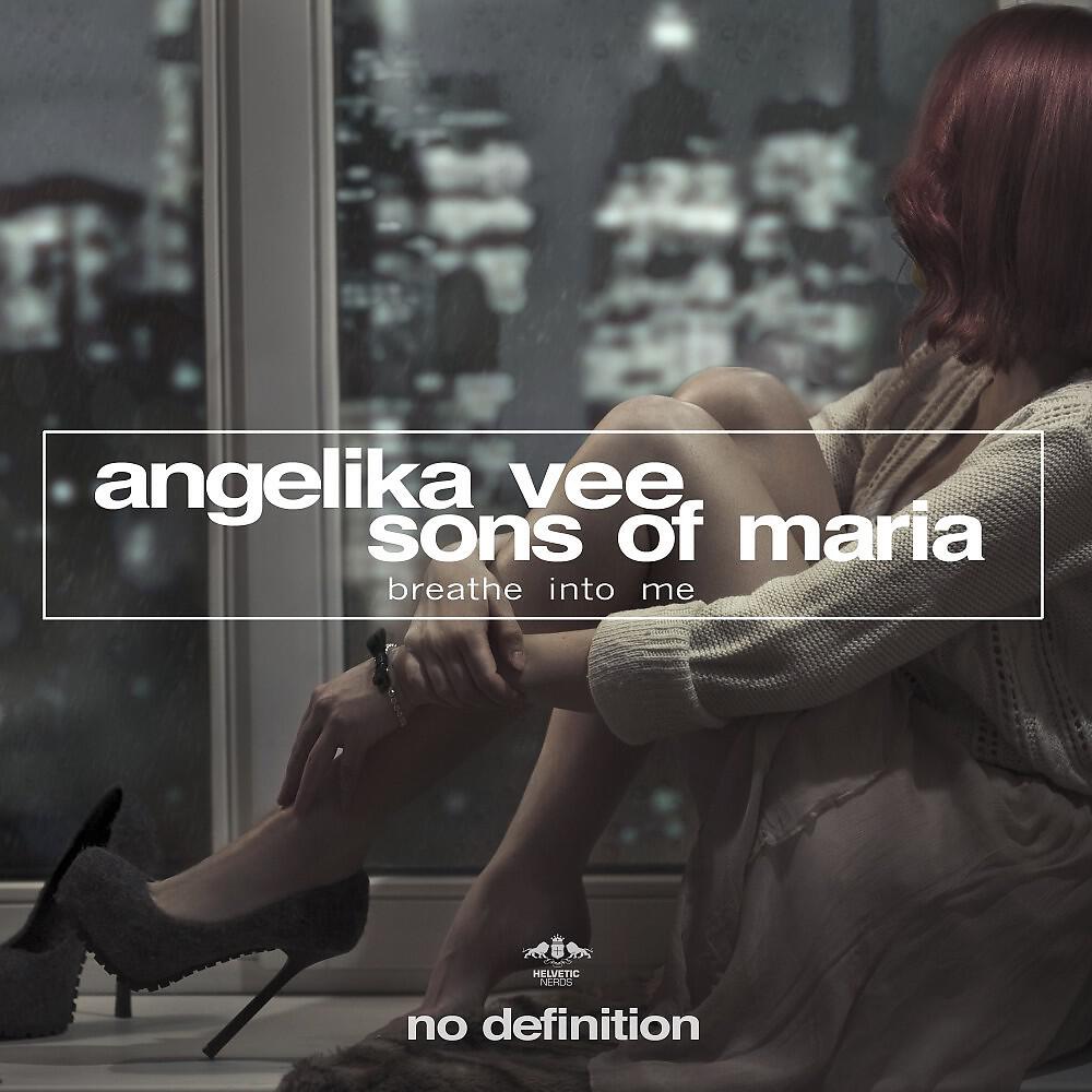 Angelika Vee & Sons Of Maria - Breathe into Me (Extended Mix)