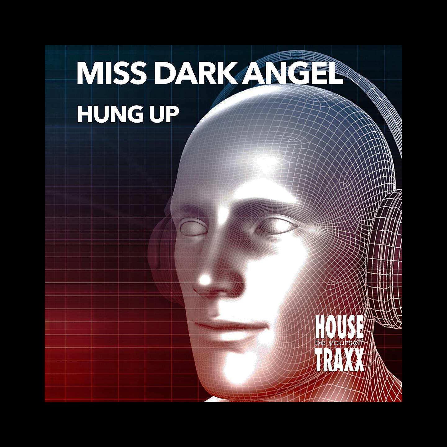 Miss Dark Angel - Hung Up (Dark Angel Mix)