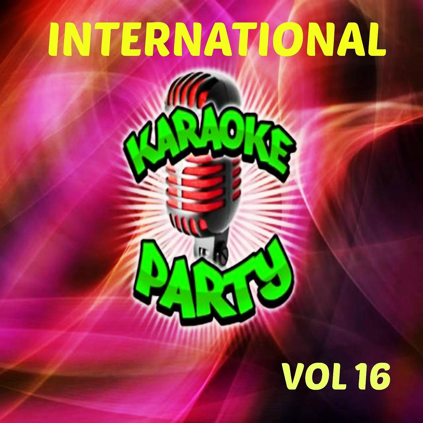 Постер альбома Karaoke International Party Vol. 16