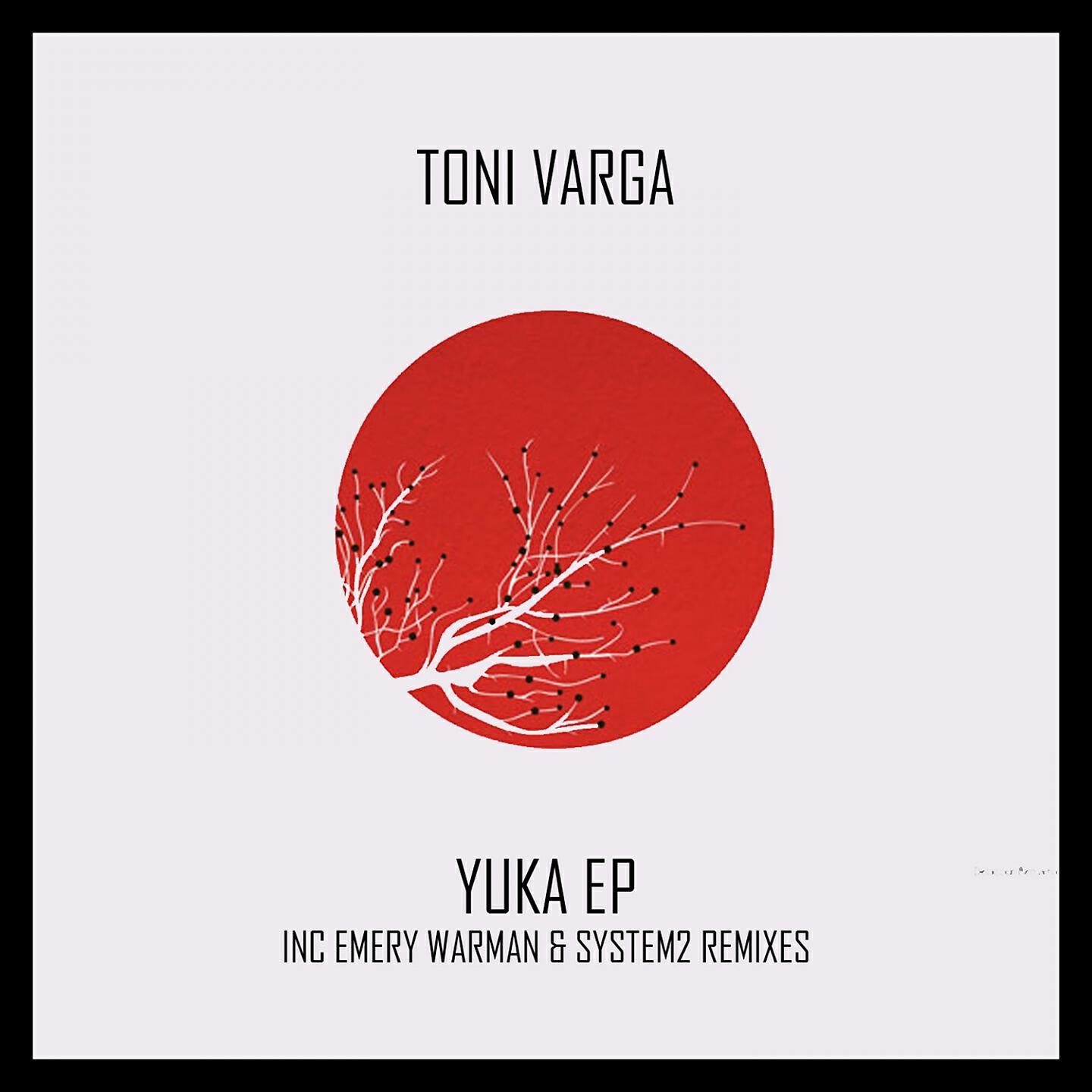 Toni Varga - Yuka (System2 Remix)