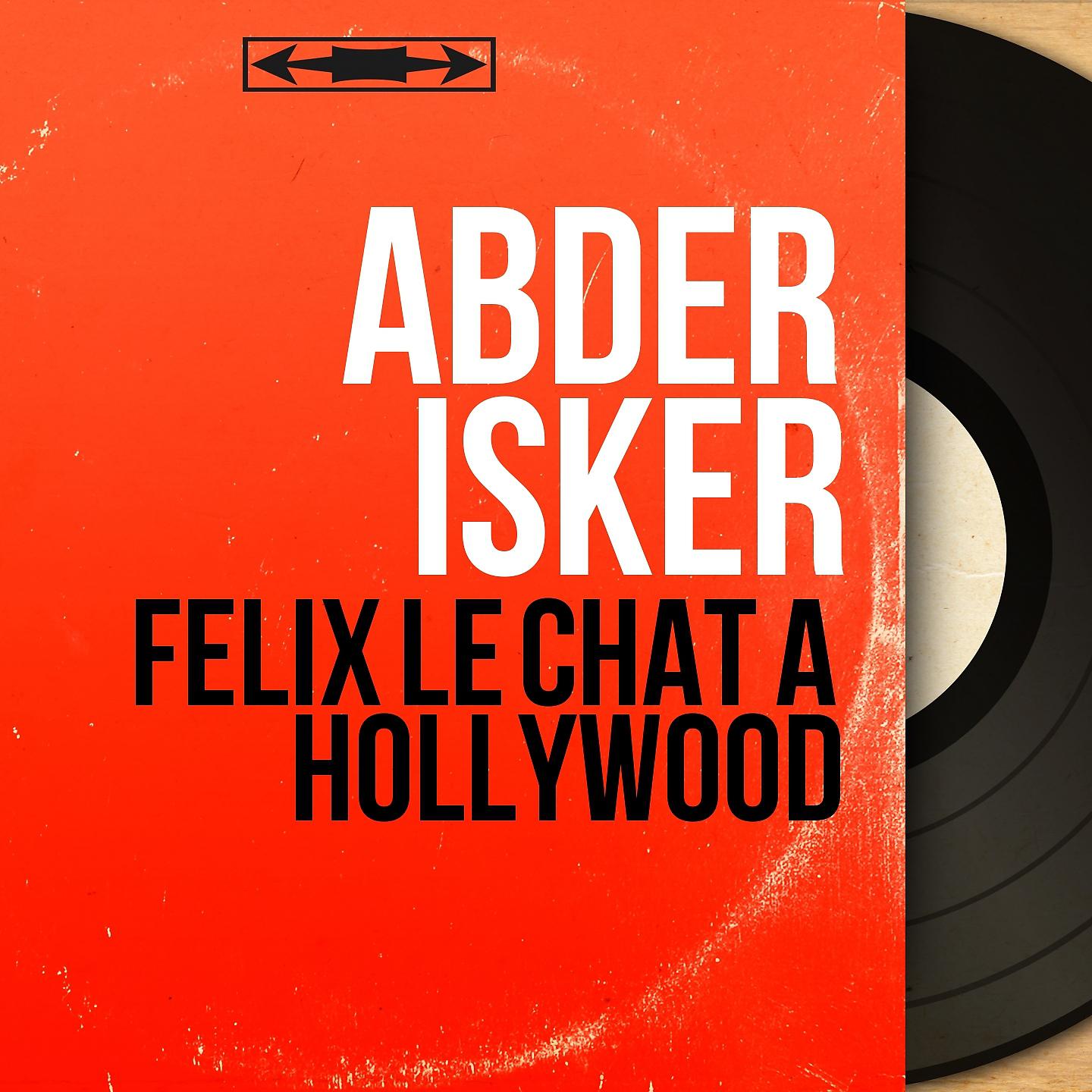 Постер альбома Félix le chat à Hollywood
