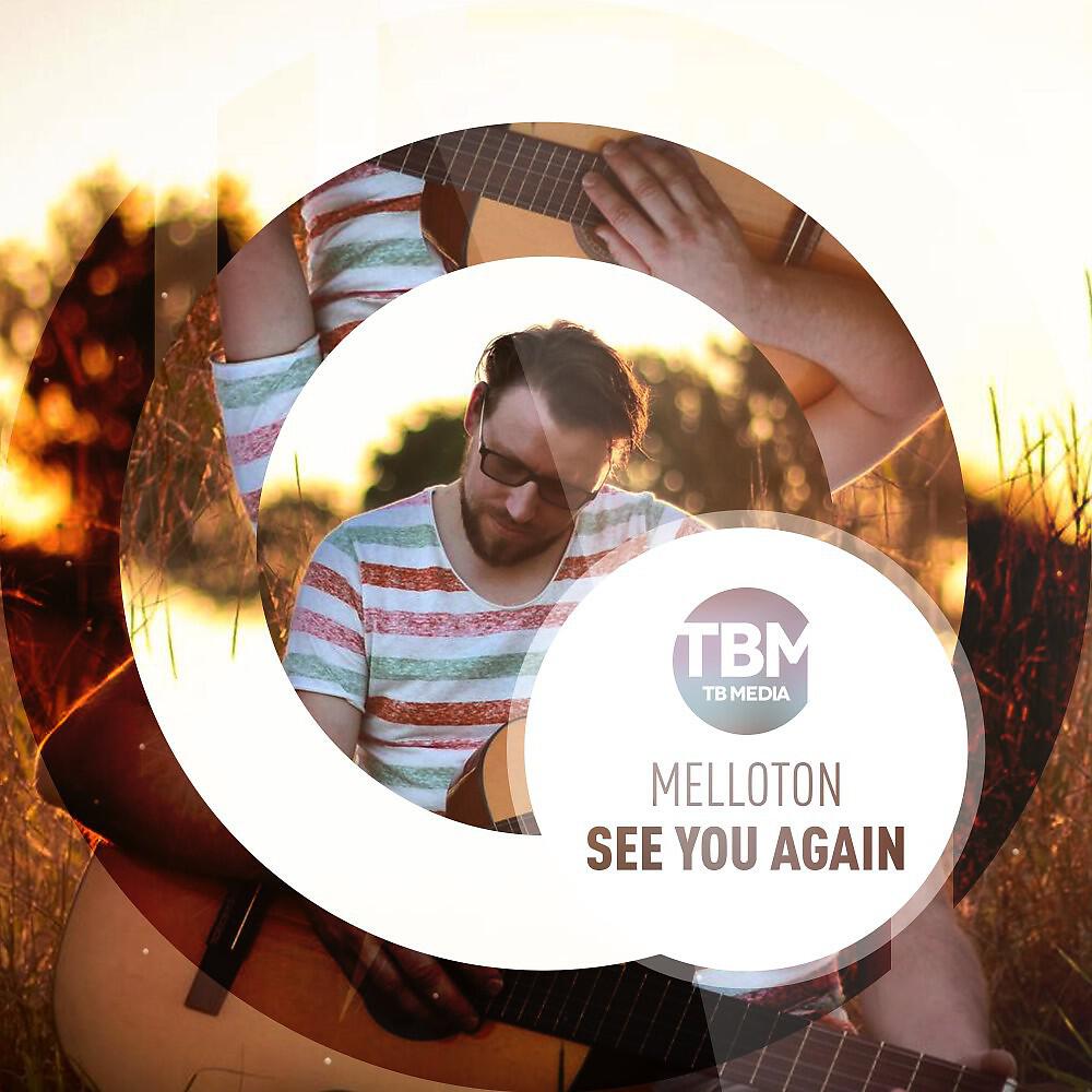 Melloton - See You Again (Extended Instrumental)