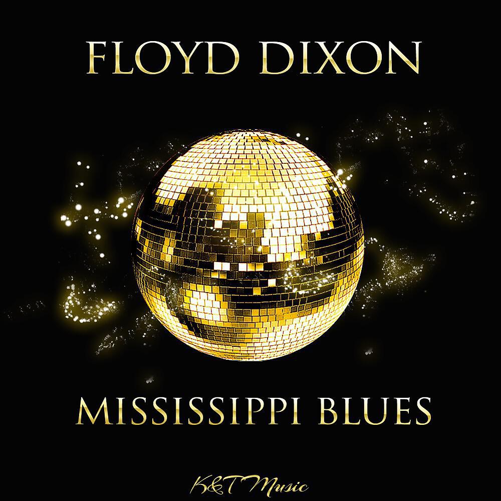 Floyd Dixon - Gloomy Baby (Original Mix)