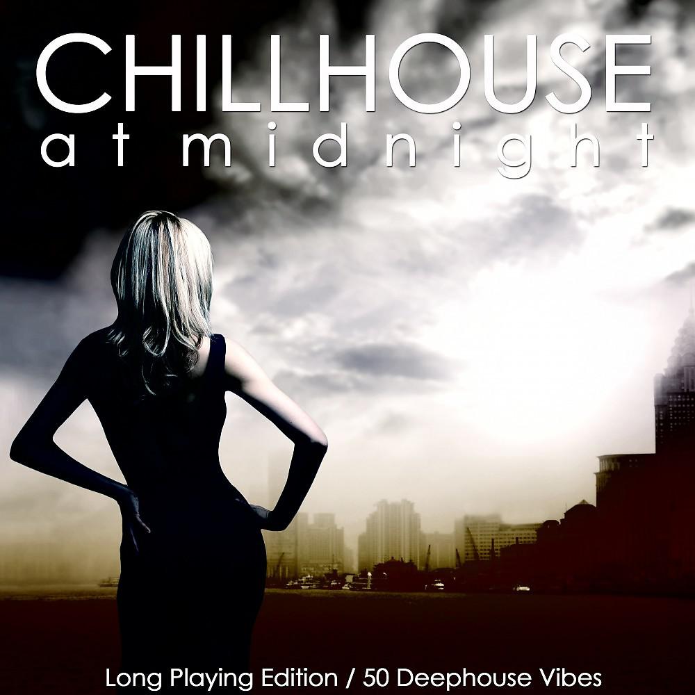 Постер альбома Chillhouse at Midnight