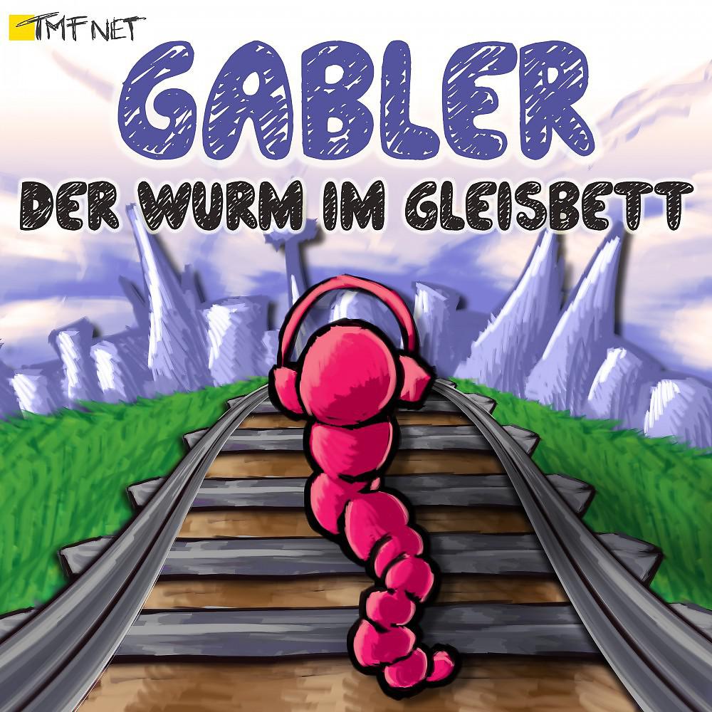 Постер альбома Der Wurm im Gleisbett