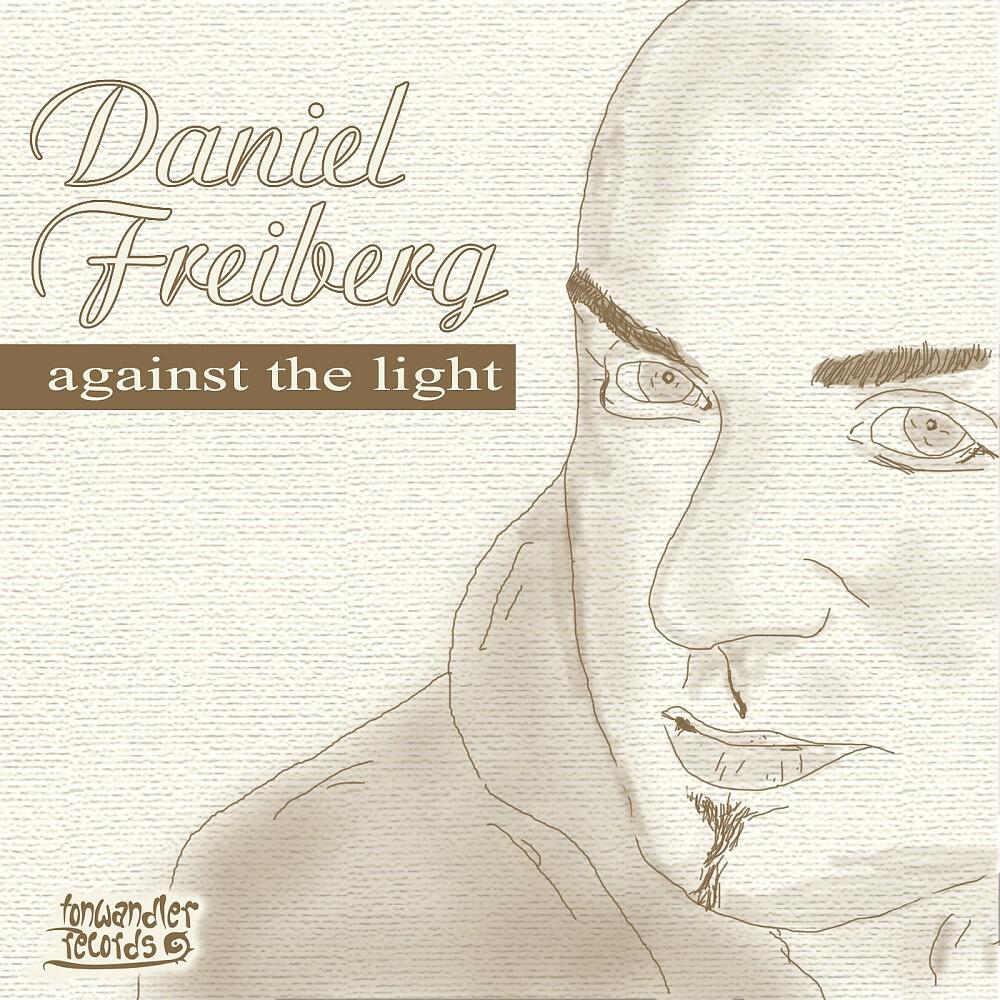 Daniel Freiberg - Against the Light (Miss Vim Remix)
