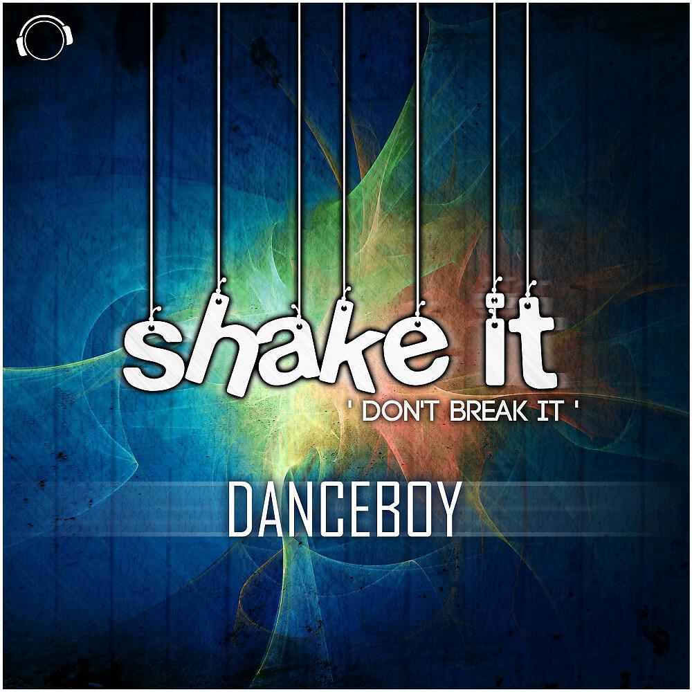 Danceboy - Shake It 