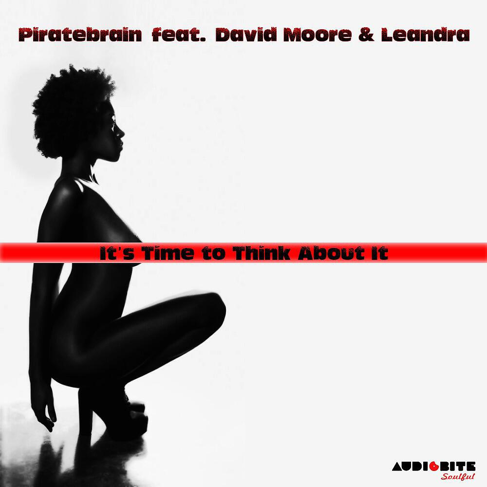 Piratebrain - It's Time to Think About It (Geoffrey C Open Your Eyes Mix)