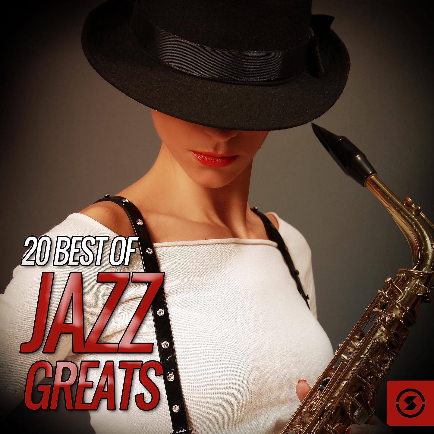 Постер альбома 20 Best Of Jazz Greats