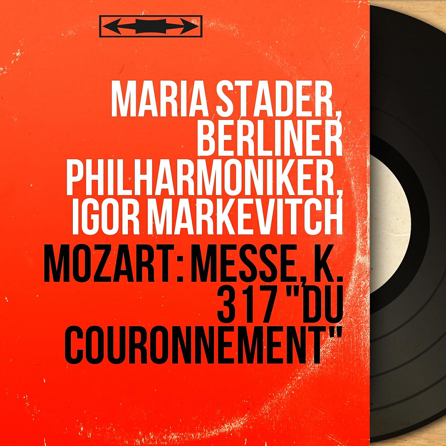 Berliner Philharmoniker - Mass in C Major, K. 317 