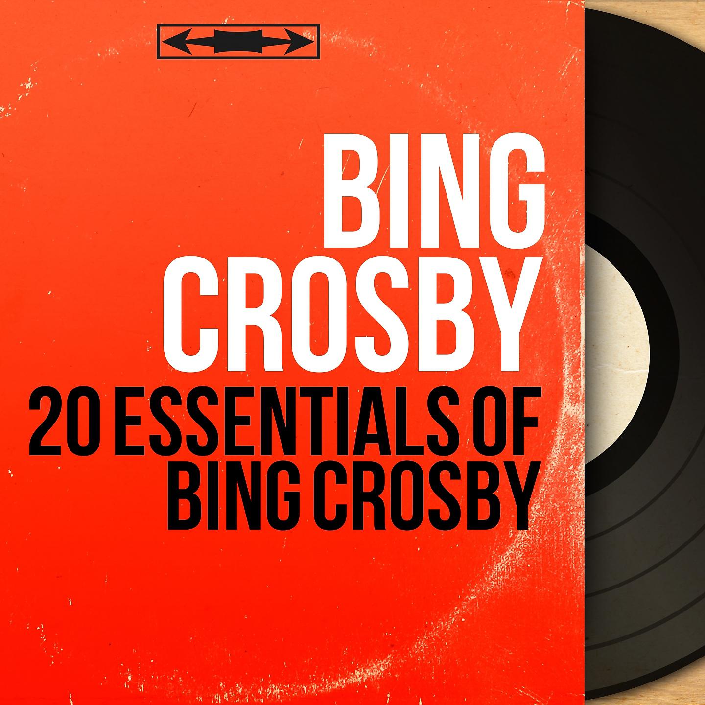 Постер альбома 20 Essentials of Bing Crosby