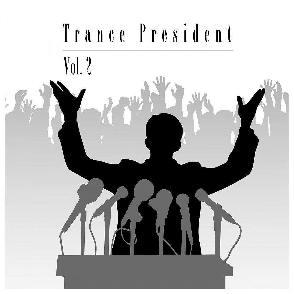 Постер альбома Trance President Vol. 2