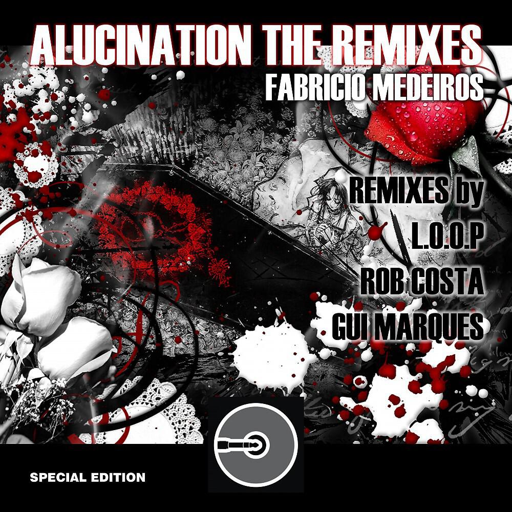 Fabricio Medeiros - Alucination (L.O.O.P Remix)