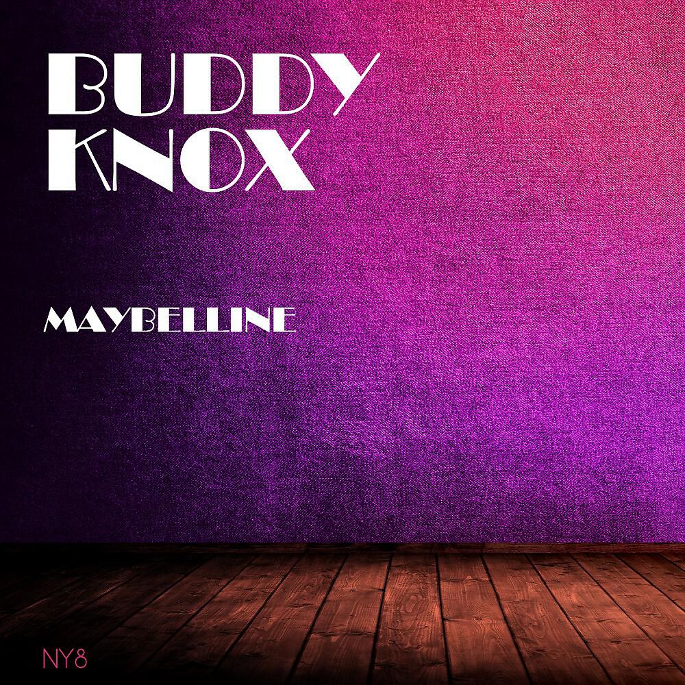 Buddy Knox - Cause I'm in Love With You (Original Mix)