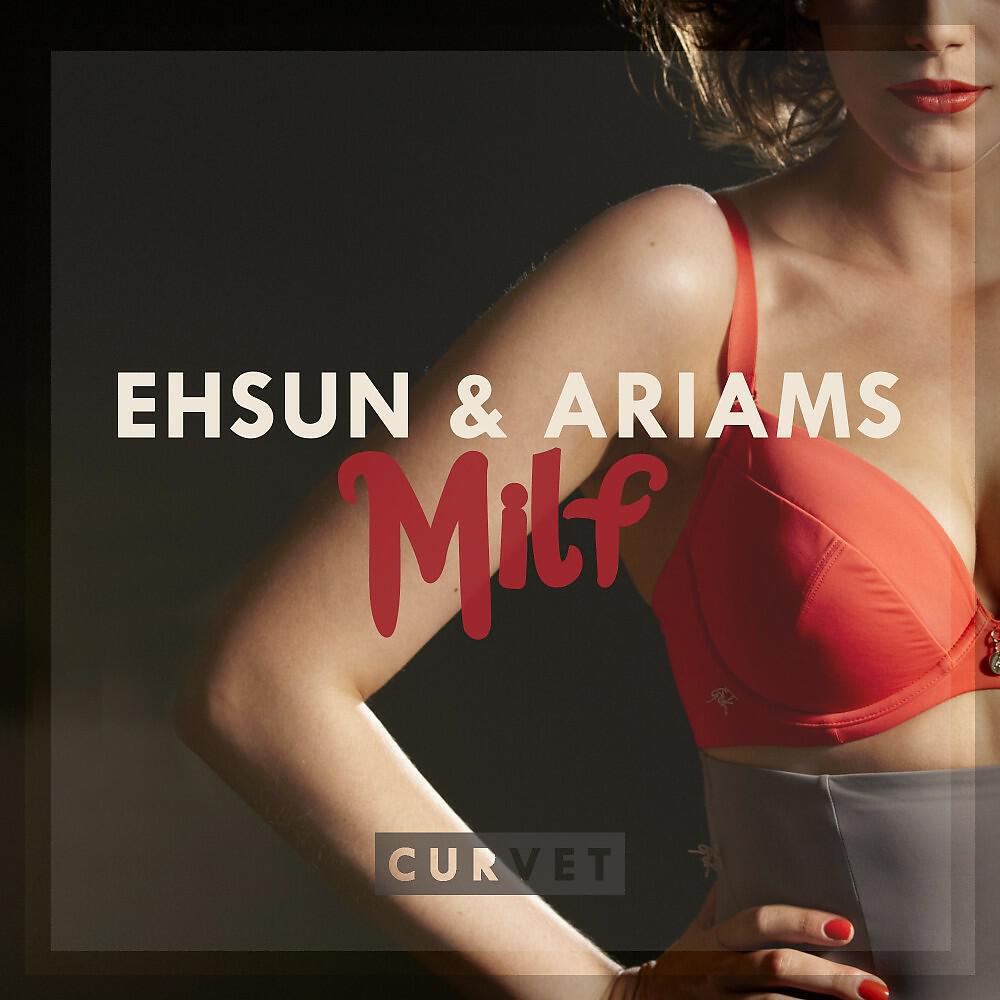 Ehsun & Ariams - Milf