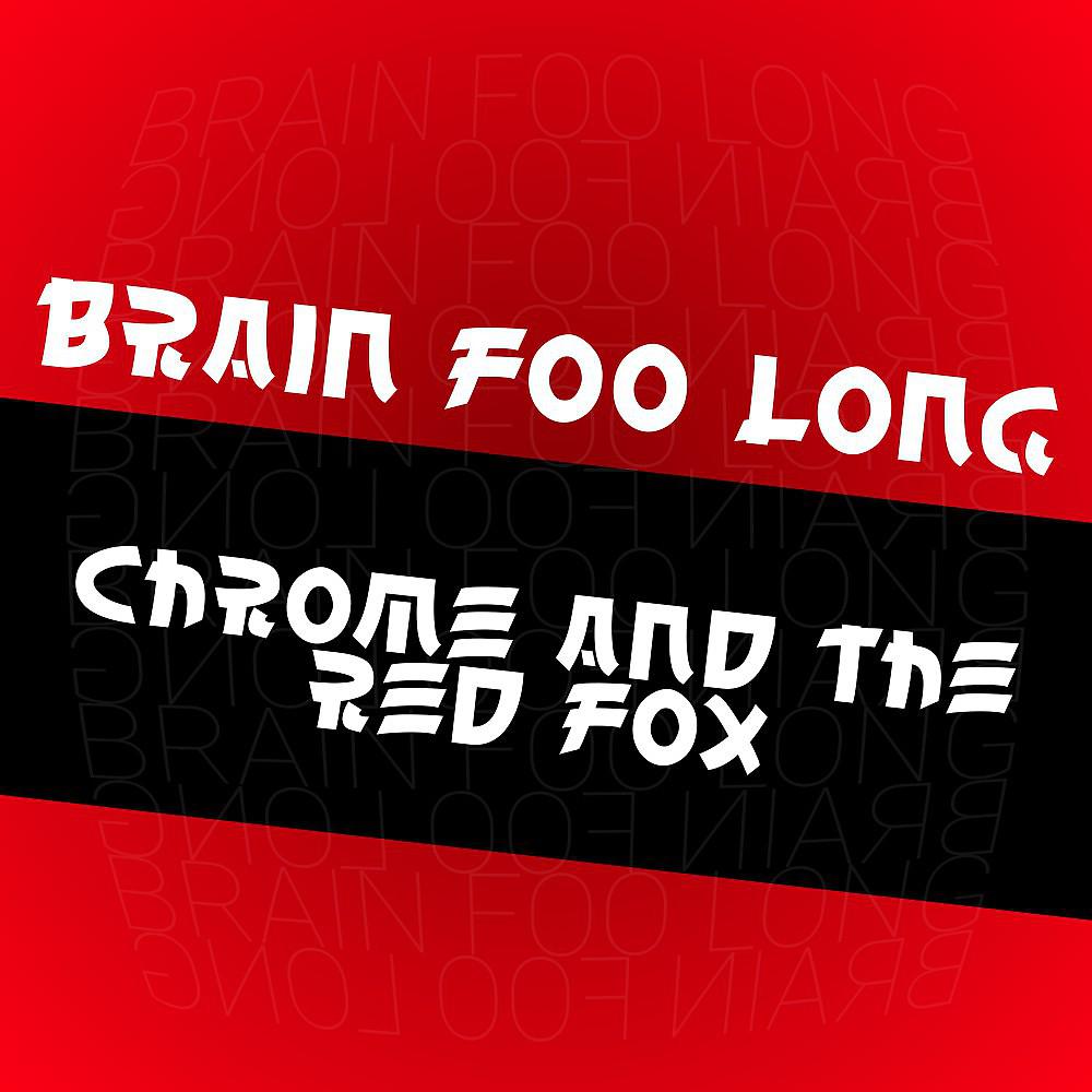 Постер альбома Chrome and the Red Fox