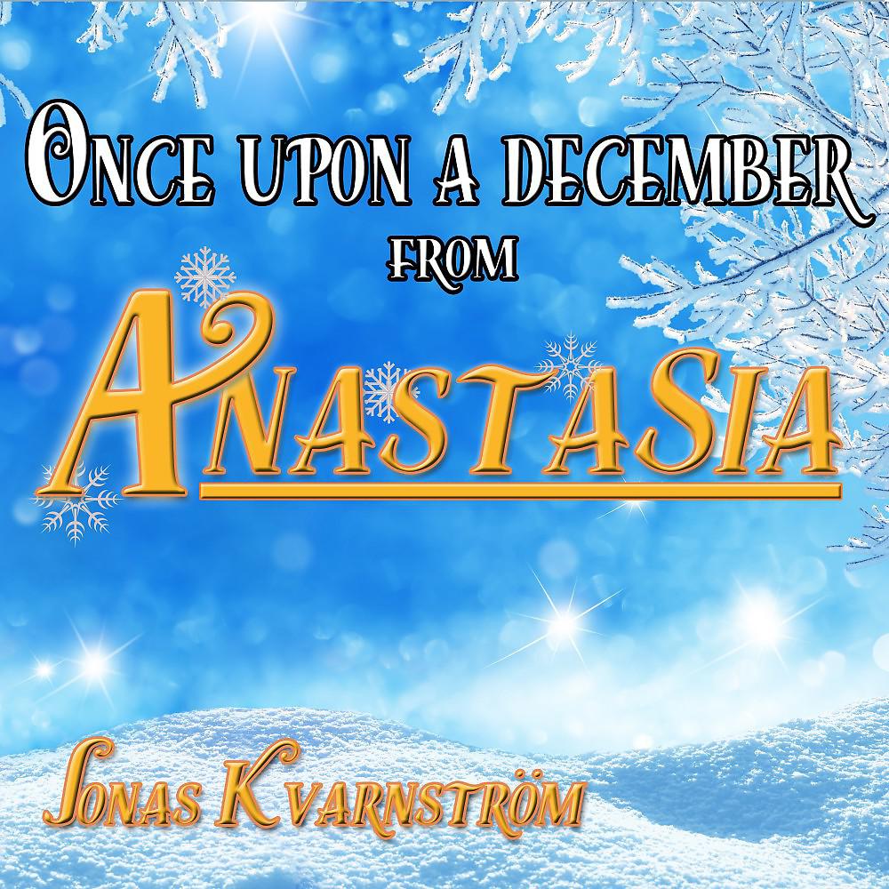 Постер альбома Once Upon a December (From "Anastasia") [Piano Version]