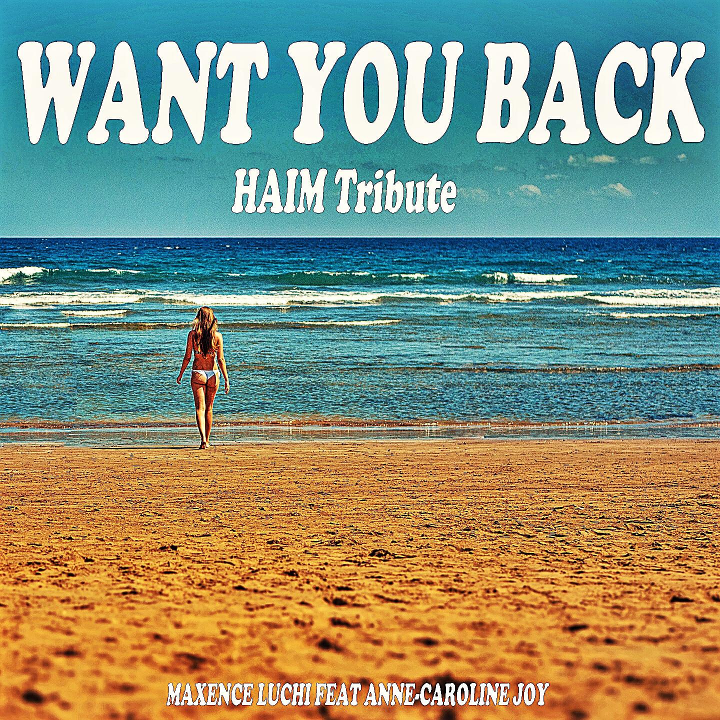 Maxence Luchi - Want You Back (Karaoke Instrumental Haim Tribute)