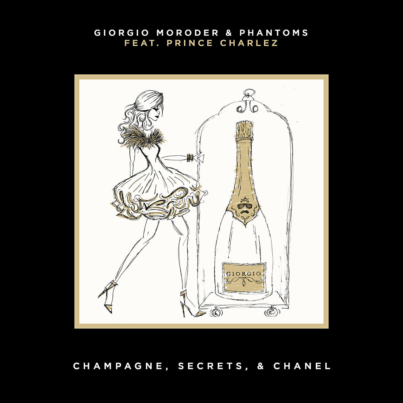 Giorgio Moroder - Champagne, Secrets, & Chanel