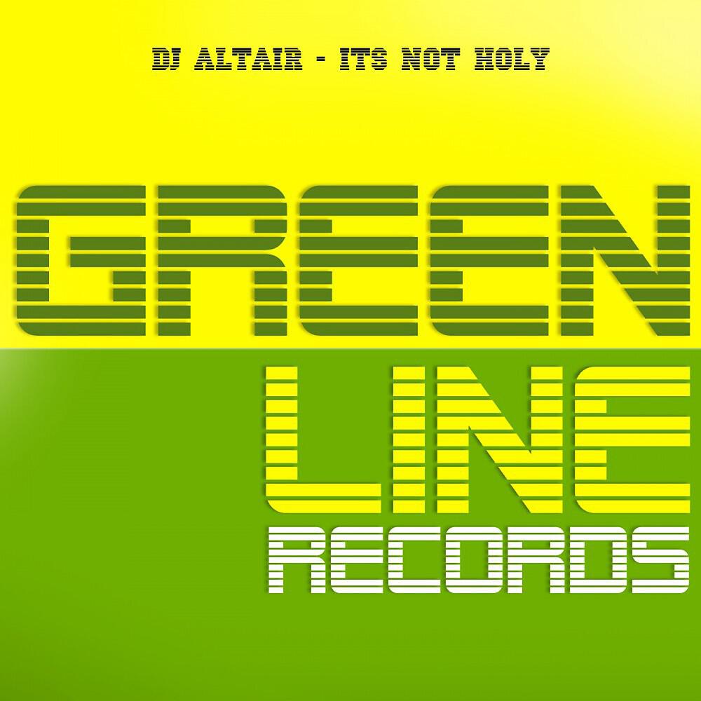 DJ AltaiR - Its Not Holy