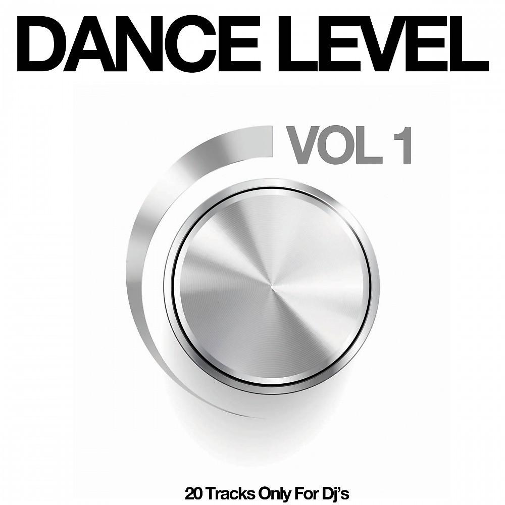 Постер альбома Dance Level, Vol. 1 (20 Tracks Only for DJ's)