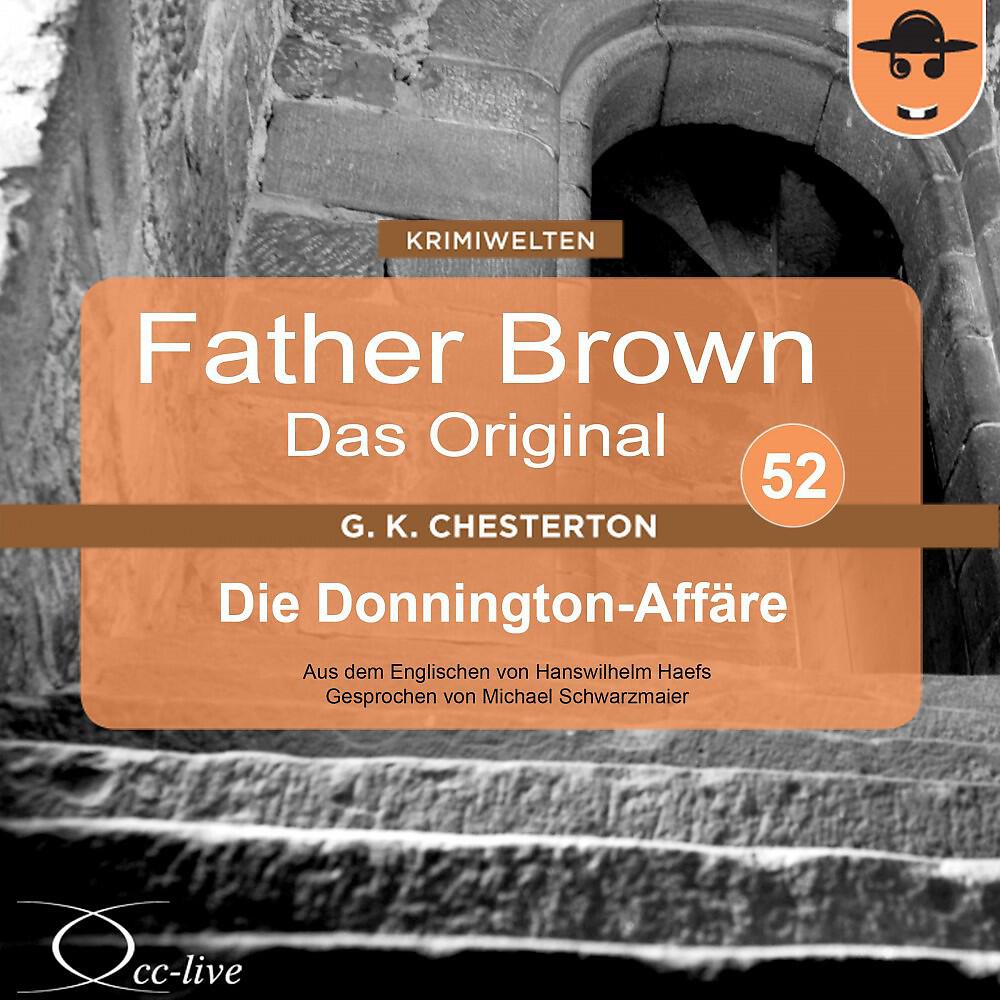 Michael Schwarzmaier - Father Brown - Das Original 52, Die Donnington-Affäre (Track 004)