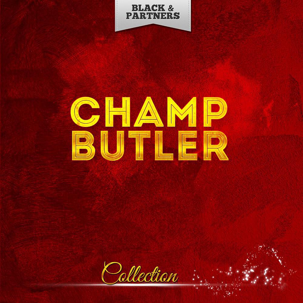 Champ Butler - I'm Not Afraid (Original Mix)