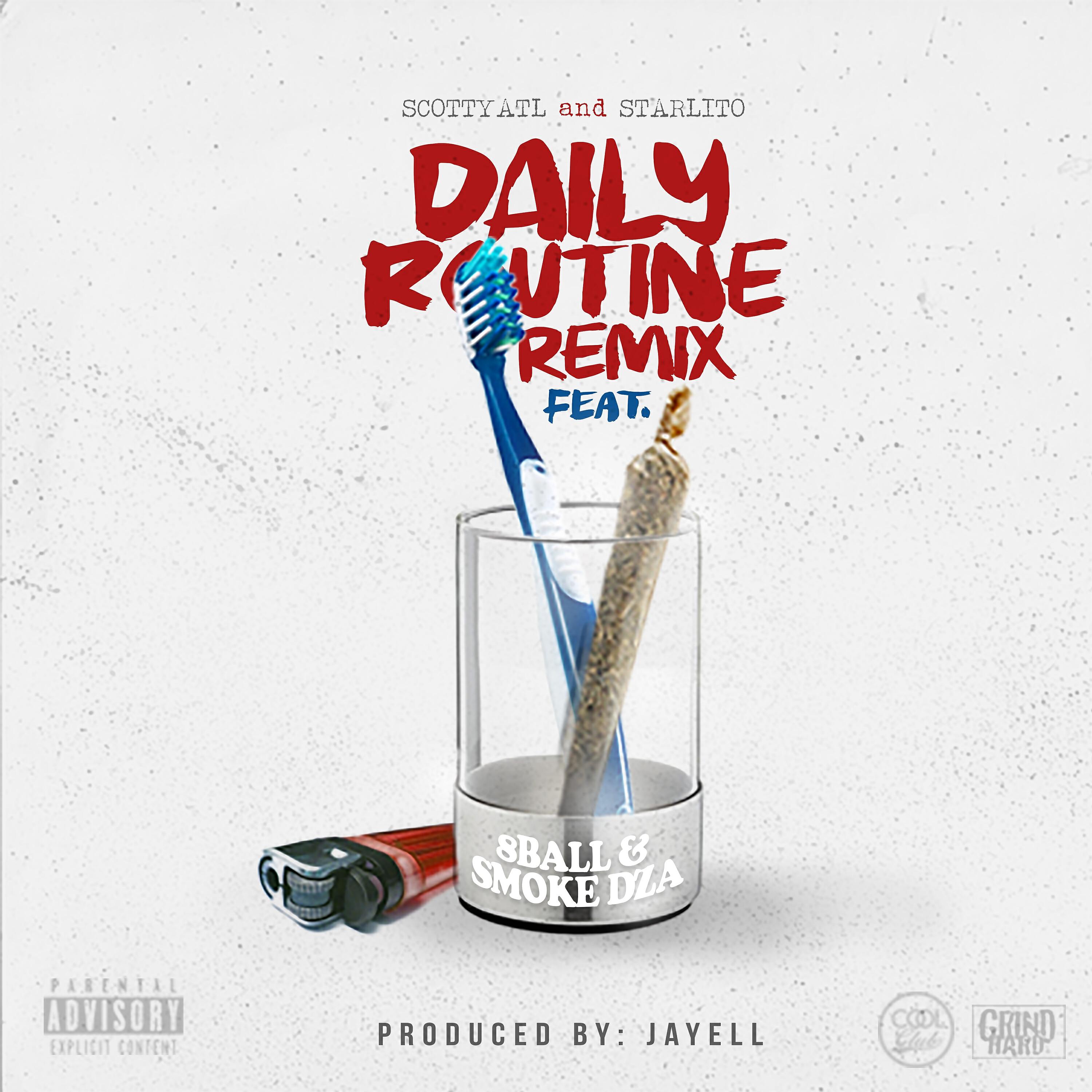 Starlito - Daily Routine (feat. Scotty ATL, 8 Ball & Smoke DZA)