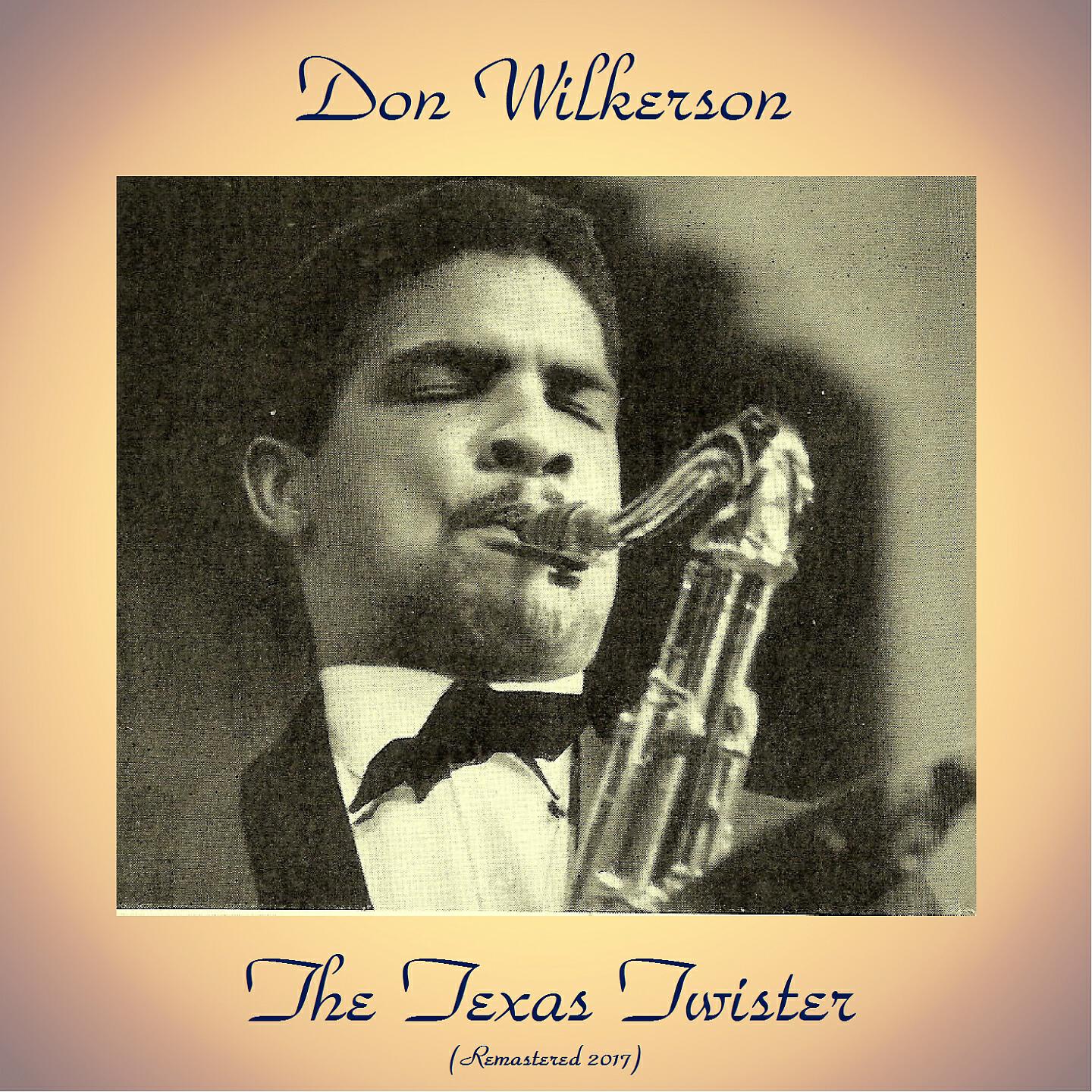 Don Wilkerson - Where or When (Remastered 2017)
