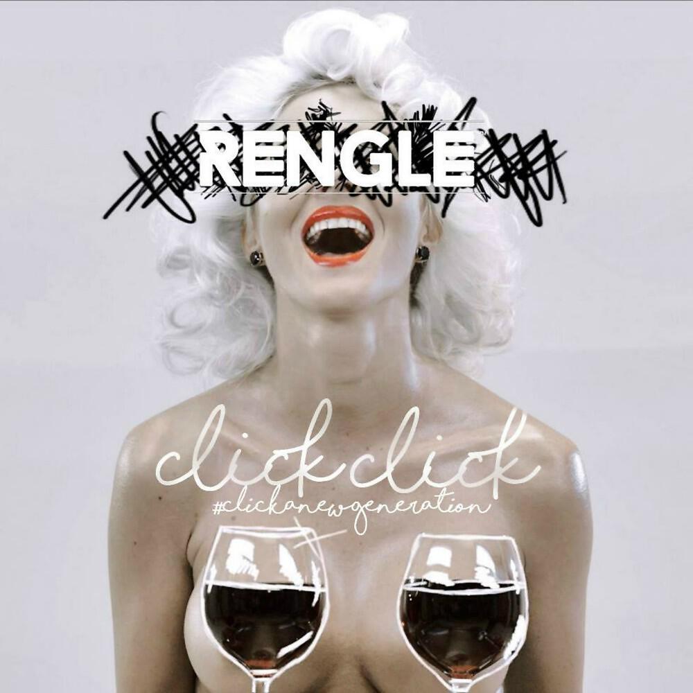 RENGLE - Click, Click