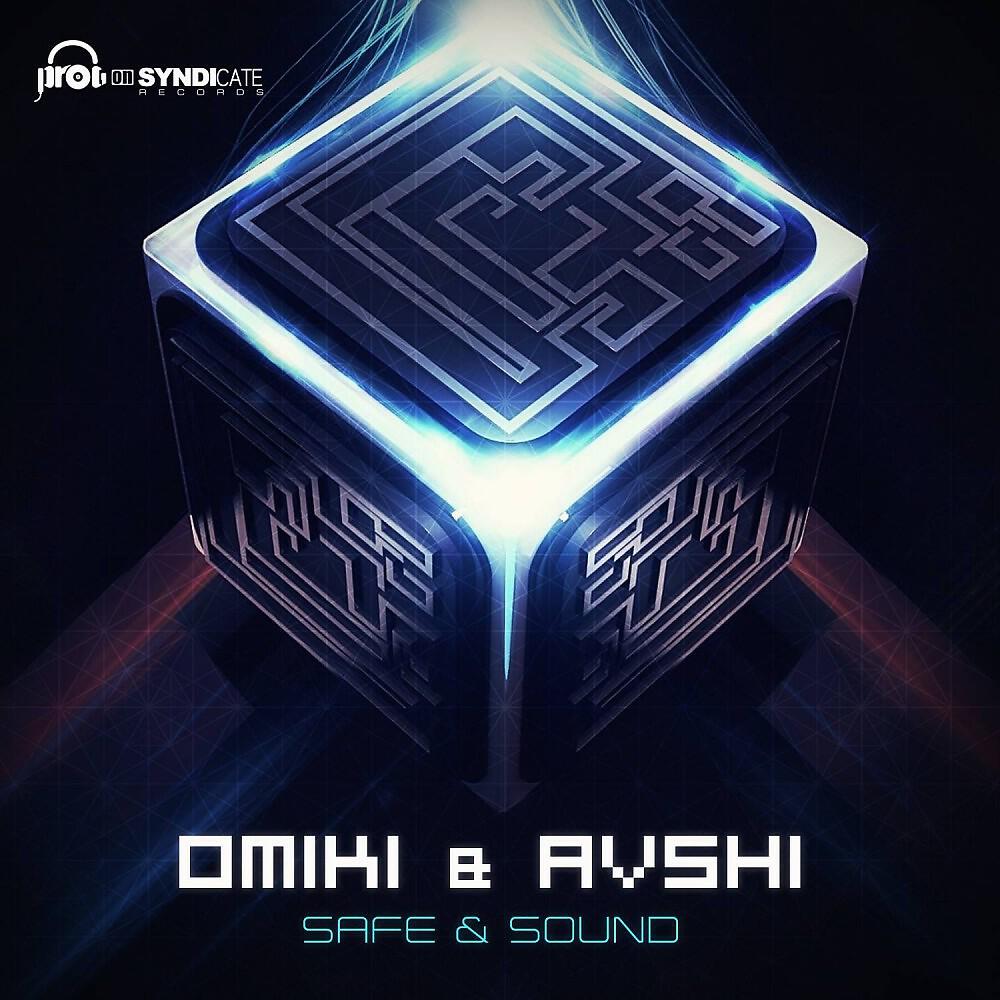 Omiki & Avshi - Safe & Sound