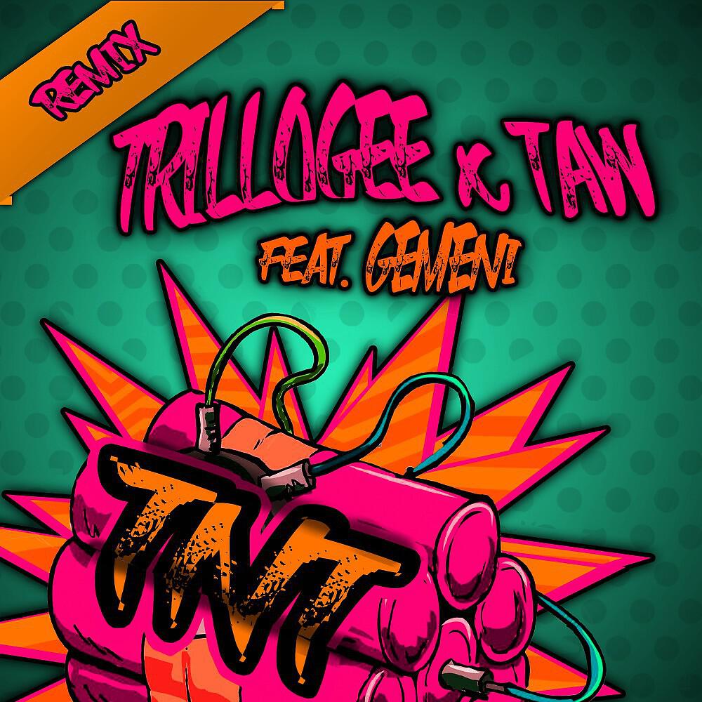 Trillogee - Tnt (Happy Gangsters Remix Edit)
