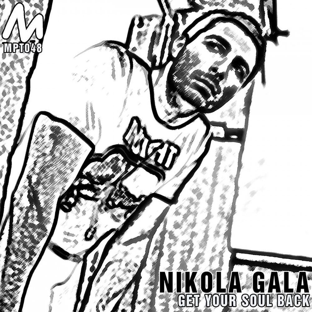 Nikola Gala - Get Your Soul Back (Mattei & Omich Remix)