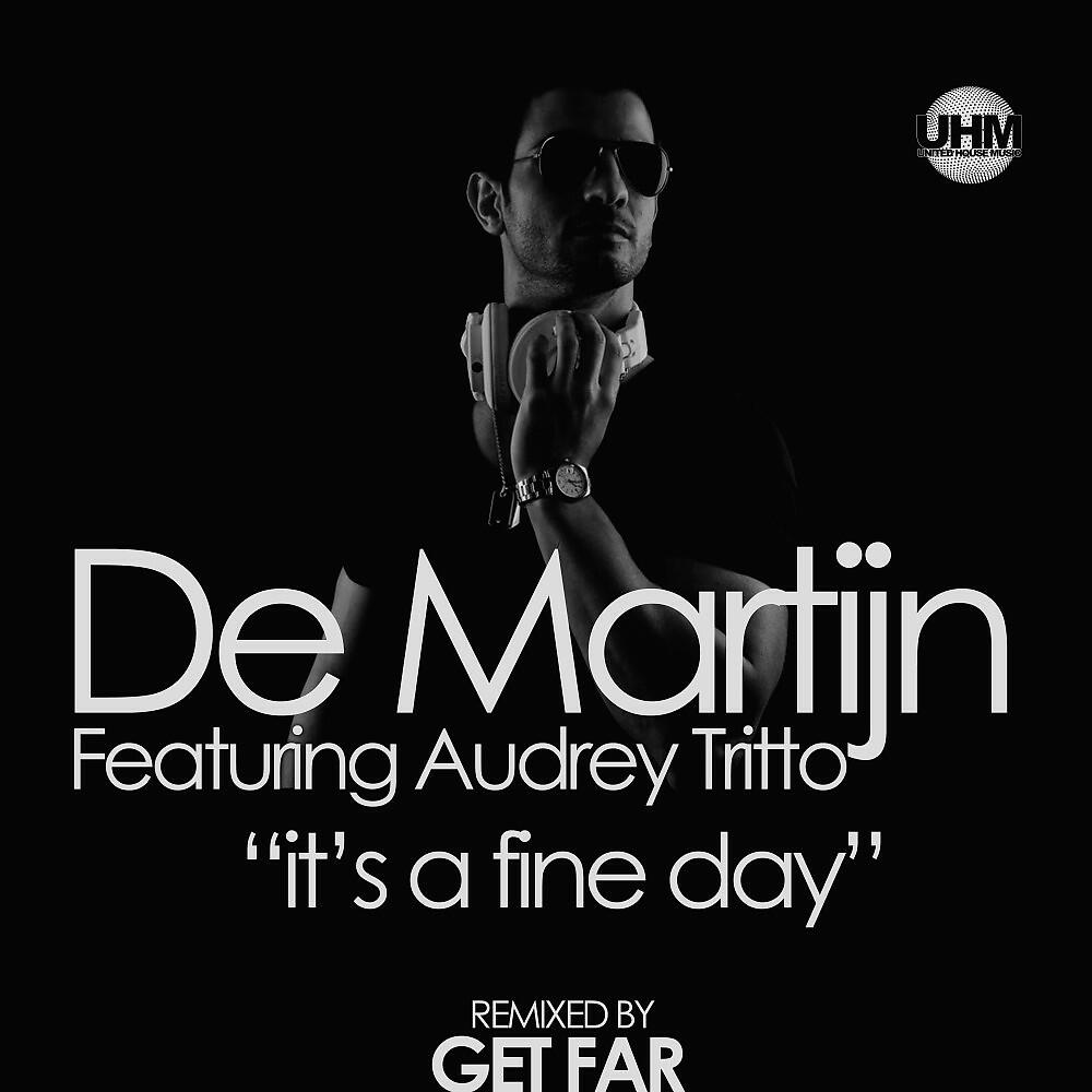 De Martijn - It's a Fine Day (Get Far Extended Remix)