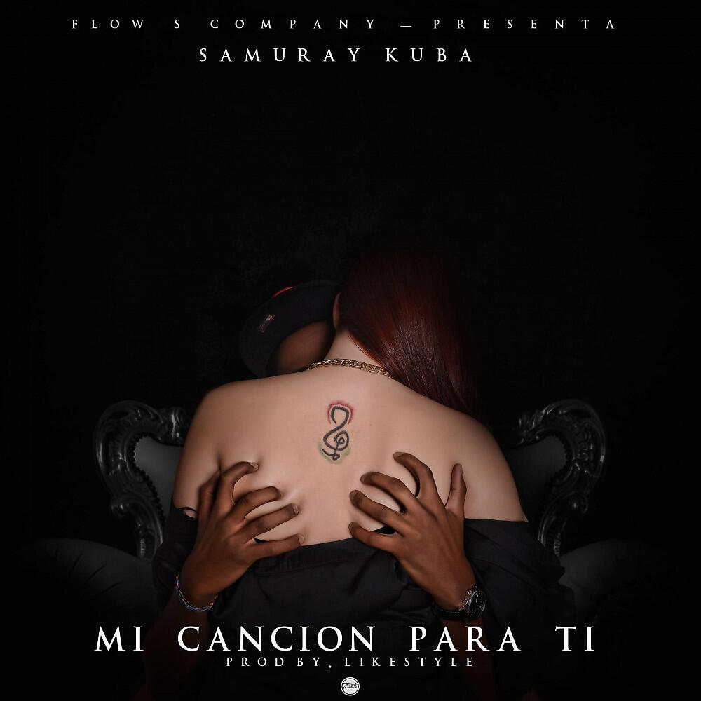 Samuray Kuba - Mi Canción para Tí