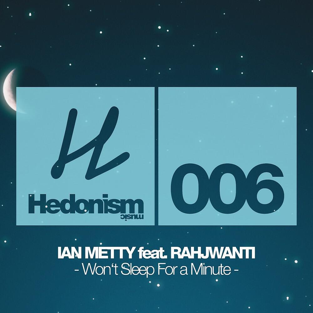 Ian Metty - Won't Sleep for a Minute (Vanilla Ace Remix)