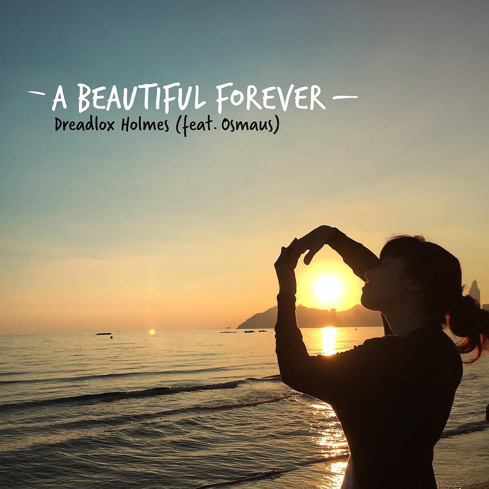 Dreadlox Holmes - A Beautiful Forever (Acoustic)