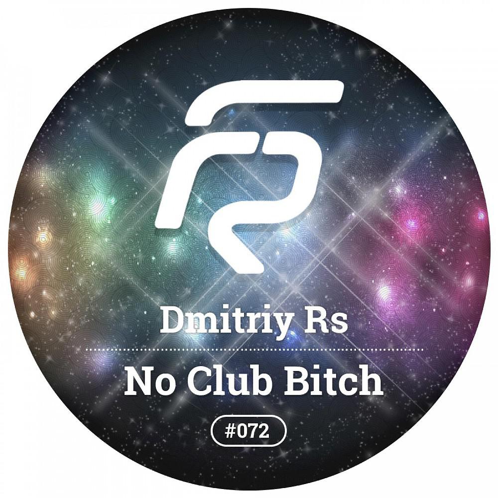 Постер альбома No Club Bitch