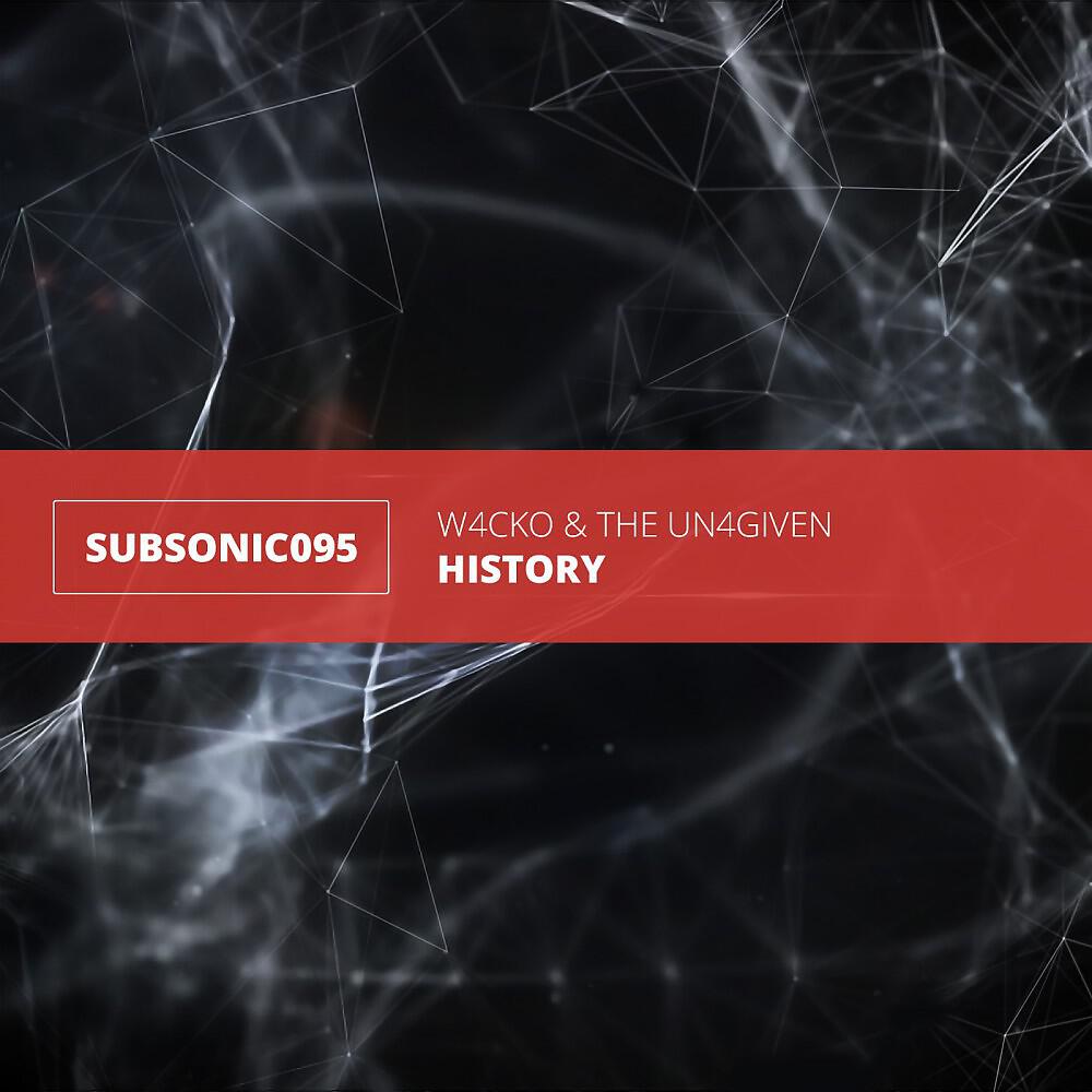 W4cko & The Un4given - History